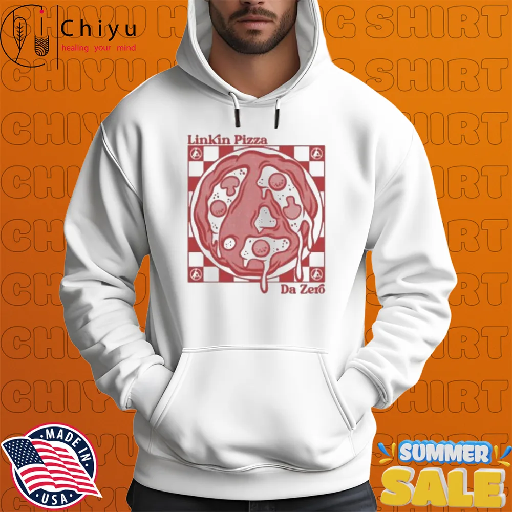 Linkin Park Linkin Pizza Da Zero Pop Up And Pizzeria T-shirt Hoodie Linkin Park Linkin Pizza Da Zero Pop Up And Pizzeria T-shirt Hoodie