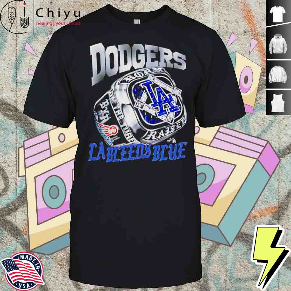 Los Angeles Dodgers Rings LA Bleeds Blue Shirt Hoodie Los Angeles Dodgers Rings LA Bleeds Blue Shirt Hoodie
