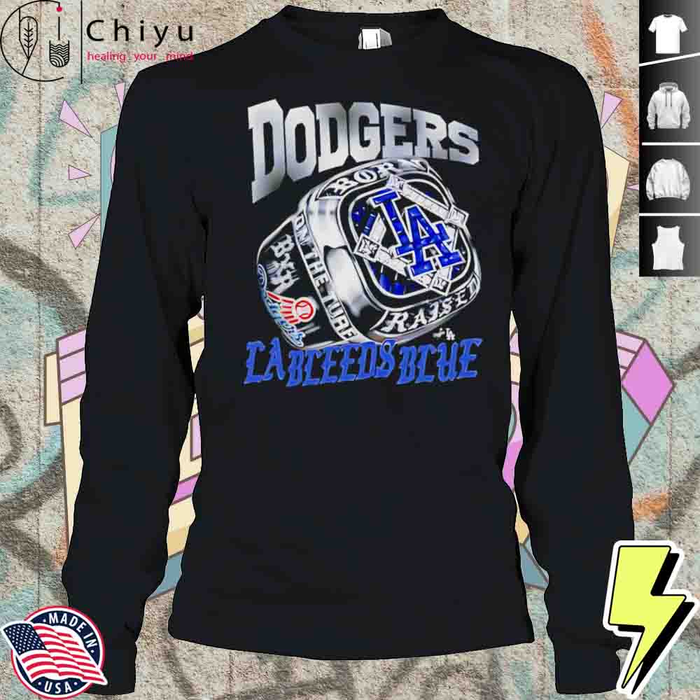 Los Angeles Dodgers Rings LA Bleeds Blue Shirt Los Angeles Dodgers Rings LA Bleeds Blue Shirt