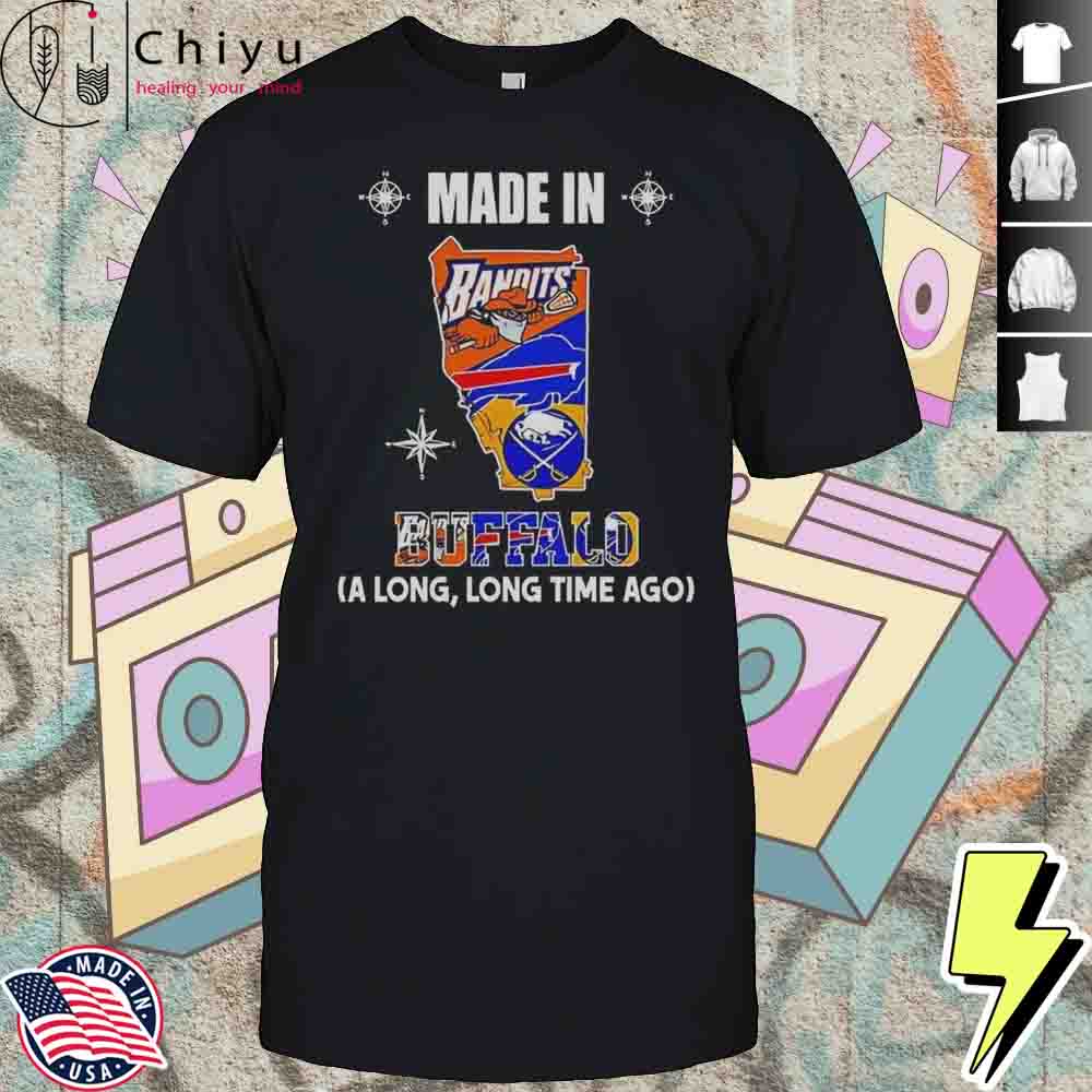 Made In Buffalo A Long And Long Time Ago Logos In Map 2025 Shirt Hoodie Made In Buffalo A Long And Long Time Ago Logos In Map 2025 Shirt Hoodie