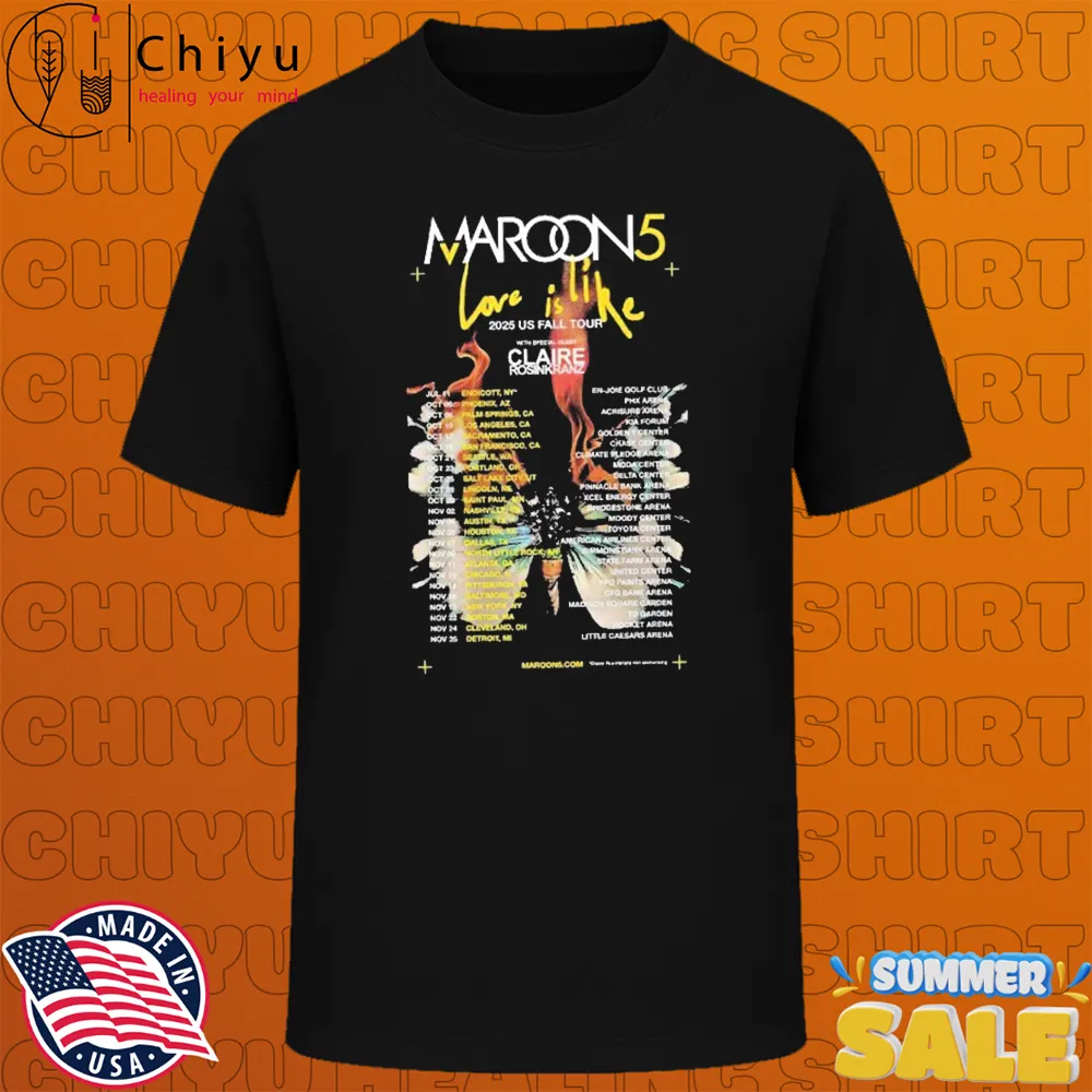 Maroon 5 Love Is Like 2025 US Fall Tour Dates T-shirts