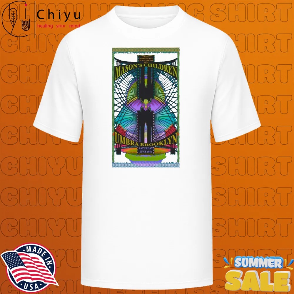 Mason's Children Umbra Brooklyn NY June 28 2025 T-shirts