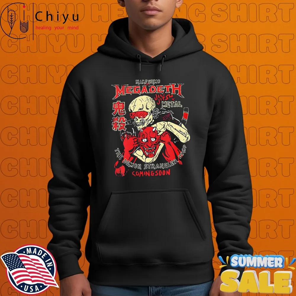 Megadeth x Half Sumo x Jiu Jitsu x Metal The Demon Strangler T-shirts Megadeth x Half Sumo x Jiu Jitsu x Metal The Demon Strangler T-shirts