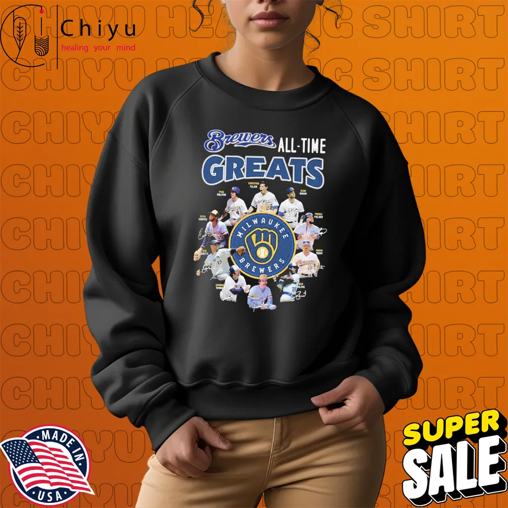 Milwaukee Brewers All The Greats Sweatshirt Milwaukee Brewers All The Greats Sweatshirt