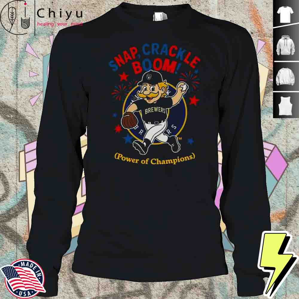 Milwaukee Brewers Snap Crackle Boom Power Of Champions Independence Day Shirt Milwaukee Brewers Snap Crackle Boom Power Of Champions Independence Day Shirt