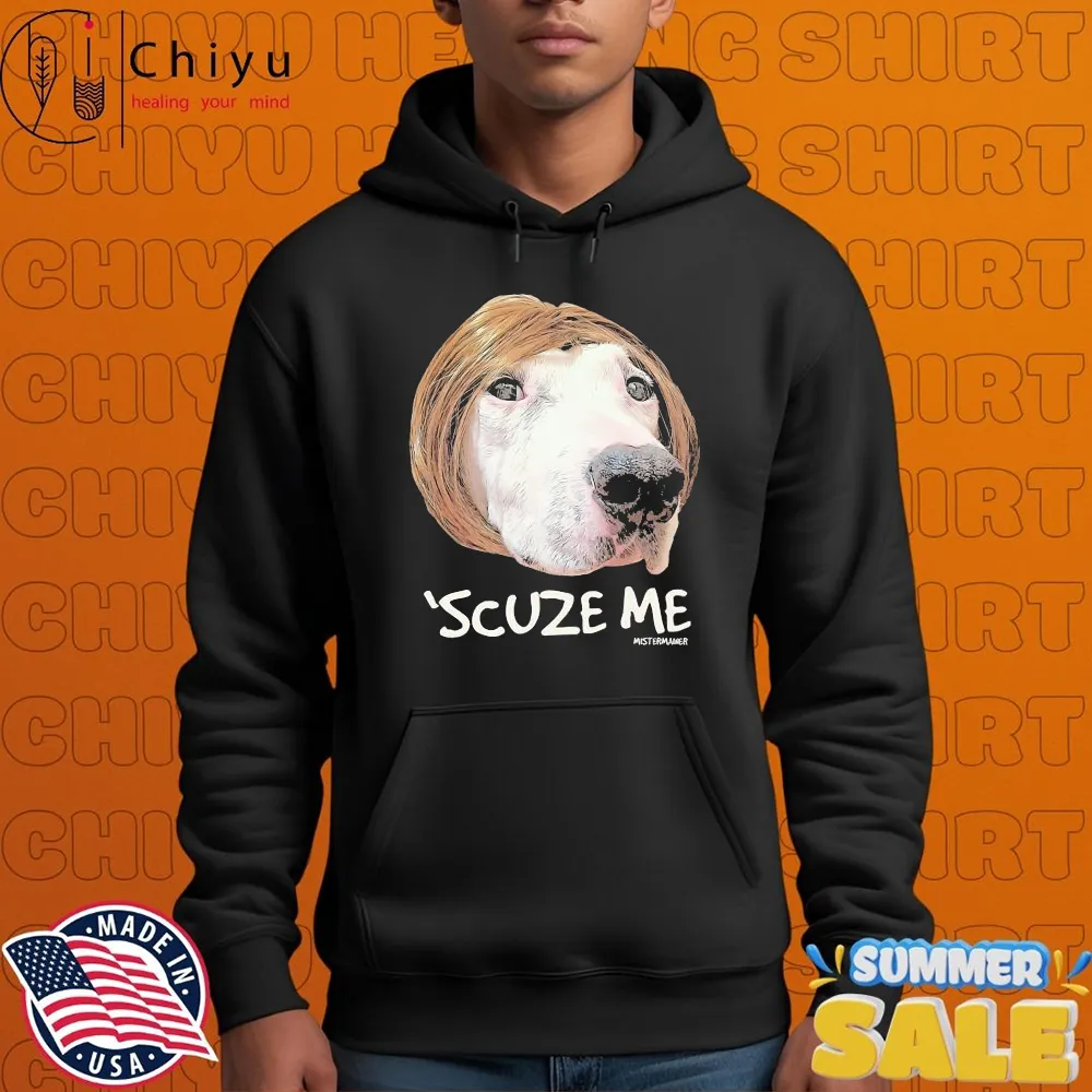 MisterMainer Scuze Me Karen Dog T-shirts MisterMainer Scuze Me Karen Dog T-shirts