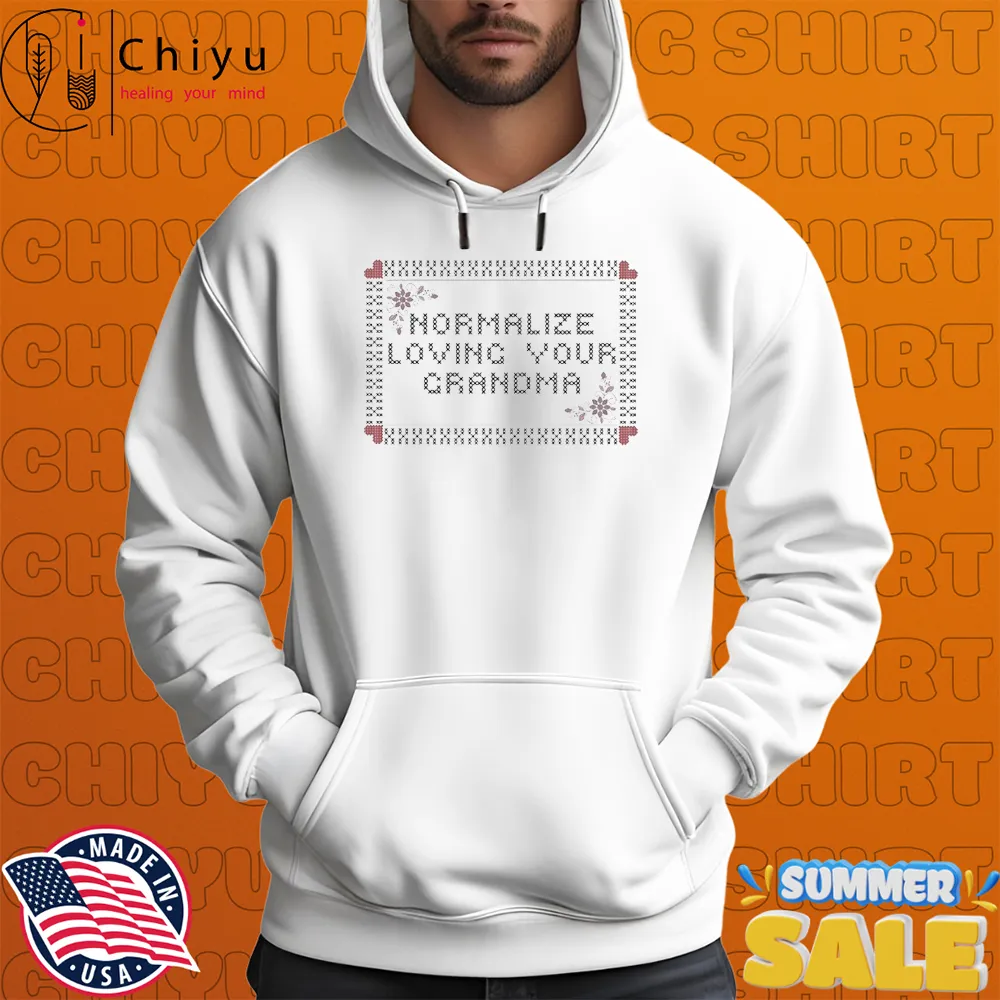 Normalize Loving Your Grandma Cross Stitch T-shirts Normalize Loving Your Grandma Cross Stitch T-shirts