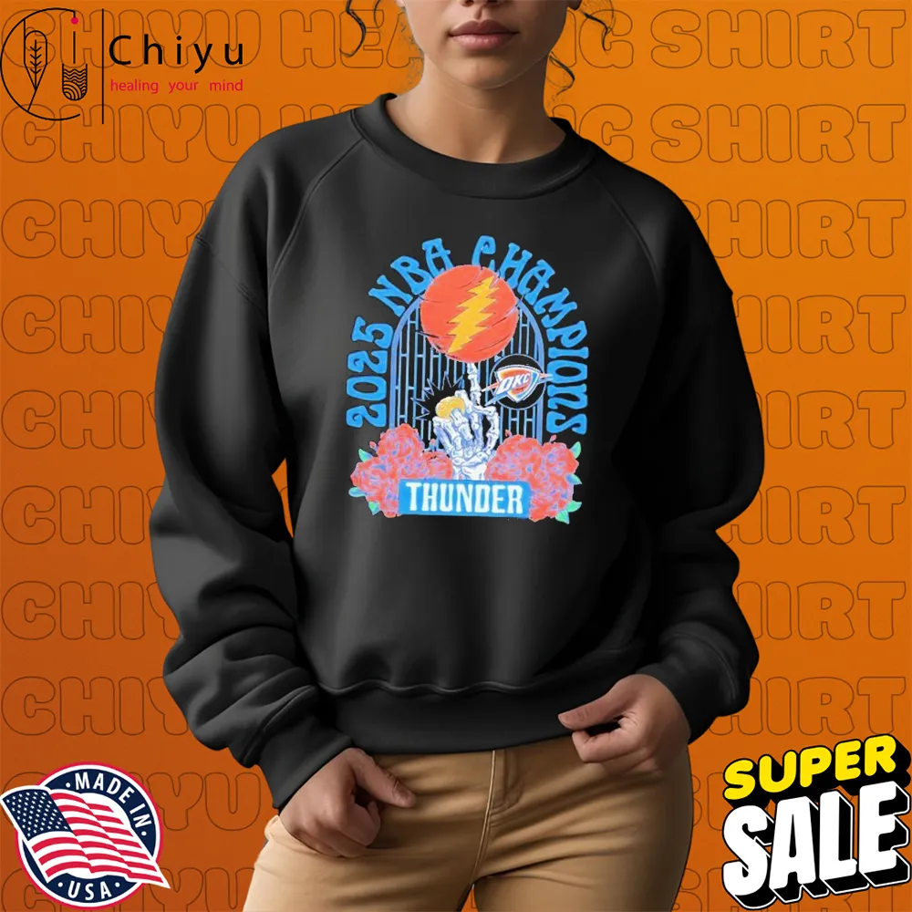Oklahoma City Thunder NBA X Grateful Dead 2025 Champions T-Shirts Sweatshirt Oklahoma City Thunder NBA X Grateful Dead 2025 Champions T-Shirts Sweatshirt