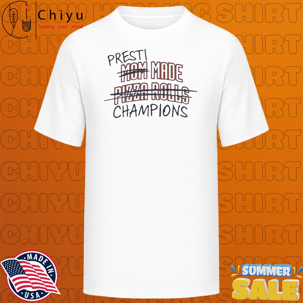 Oklahoma City Thunder Presti Mom Made Pizza Rolls Champions T-shirts