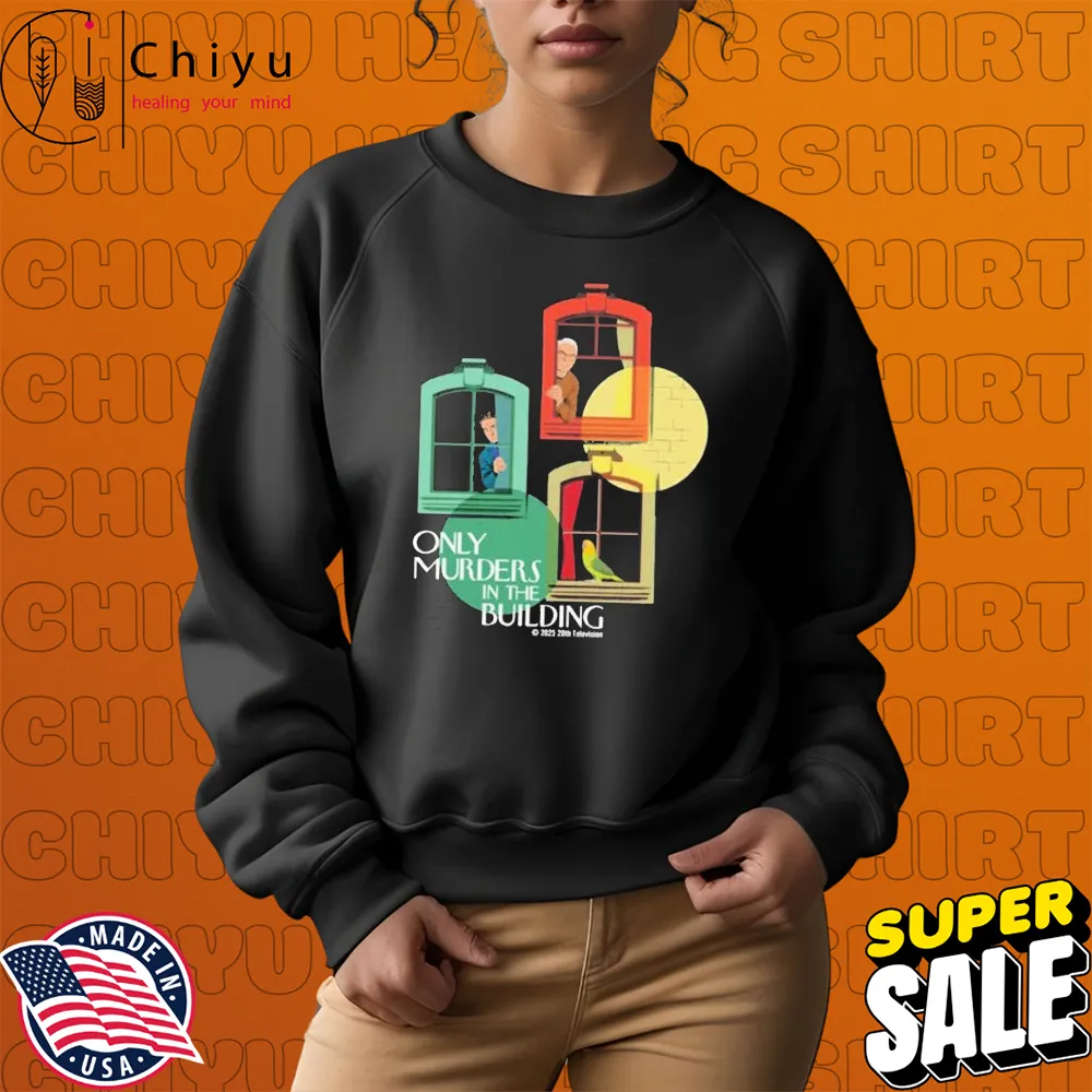 Only Murders In The Building Windows T-shirts Hoodie Sweatshirt Only Murders In The Building Windows T-shirts Hoodie Sweatshirt