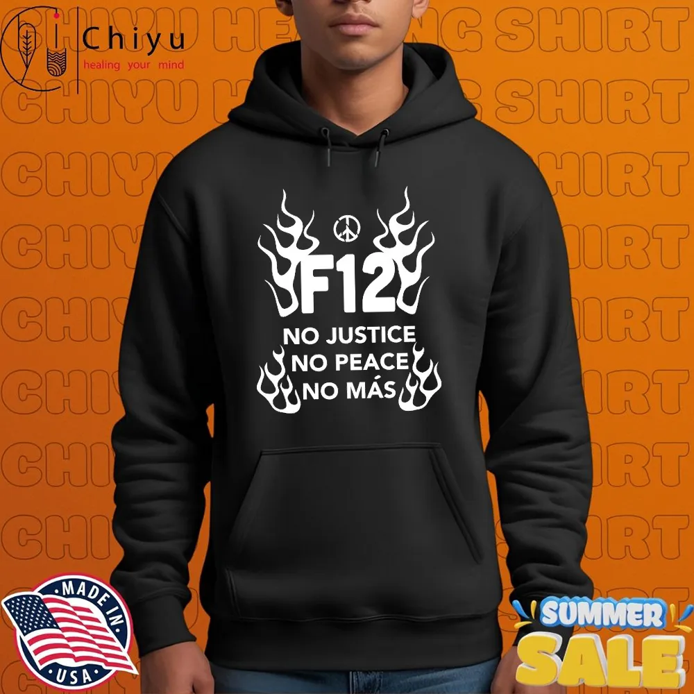 Paisaboys F12 No Justice No Peace No Mas T-shirts Paisaboys F12 No Justice No Peace No Mas T-shirts