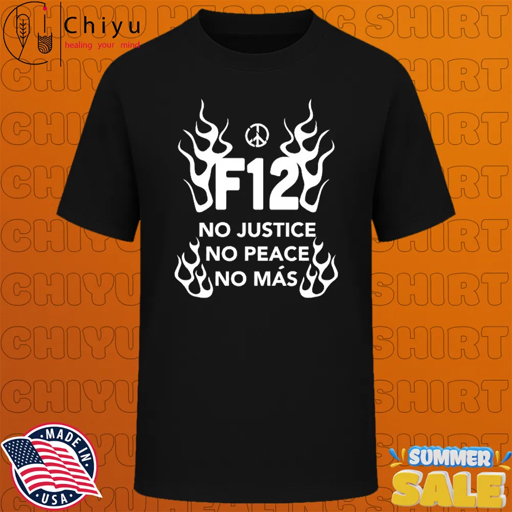 Paisaboys F12 No Justice No Peace No Mas T-shirts