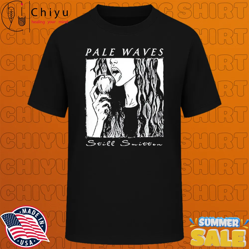 Pale Waves Still Smitten T-shirts