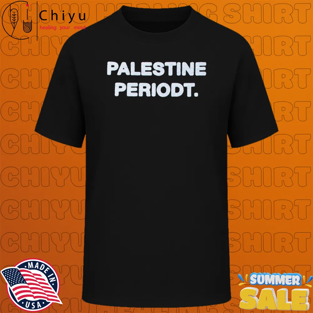 Palestine Periodt T-shirts Palestine Periodt T-shirts