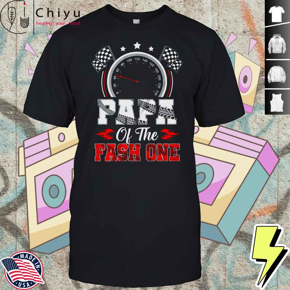 Papa Of The Fast One 1st Birthday Racing Car Family Hoodie Papa Of The Fast One 1st Birthday Racing Car Family Hoodie