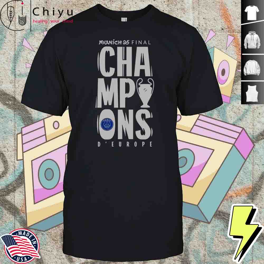 Paris Saint-Germain UCL Champions Munich 2025 D Europe T-Shirt
