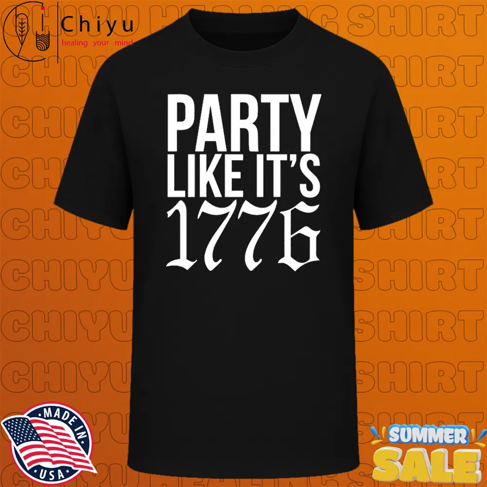 Party Like It's 1776 T-Shirts