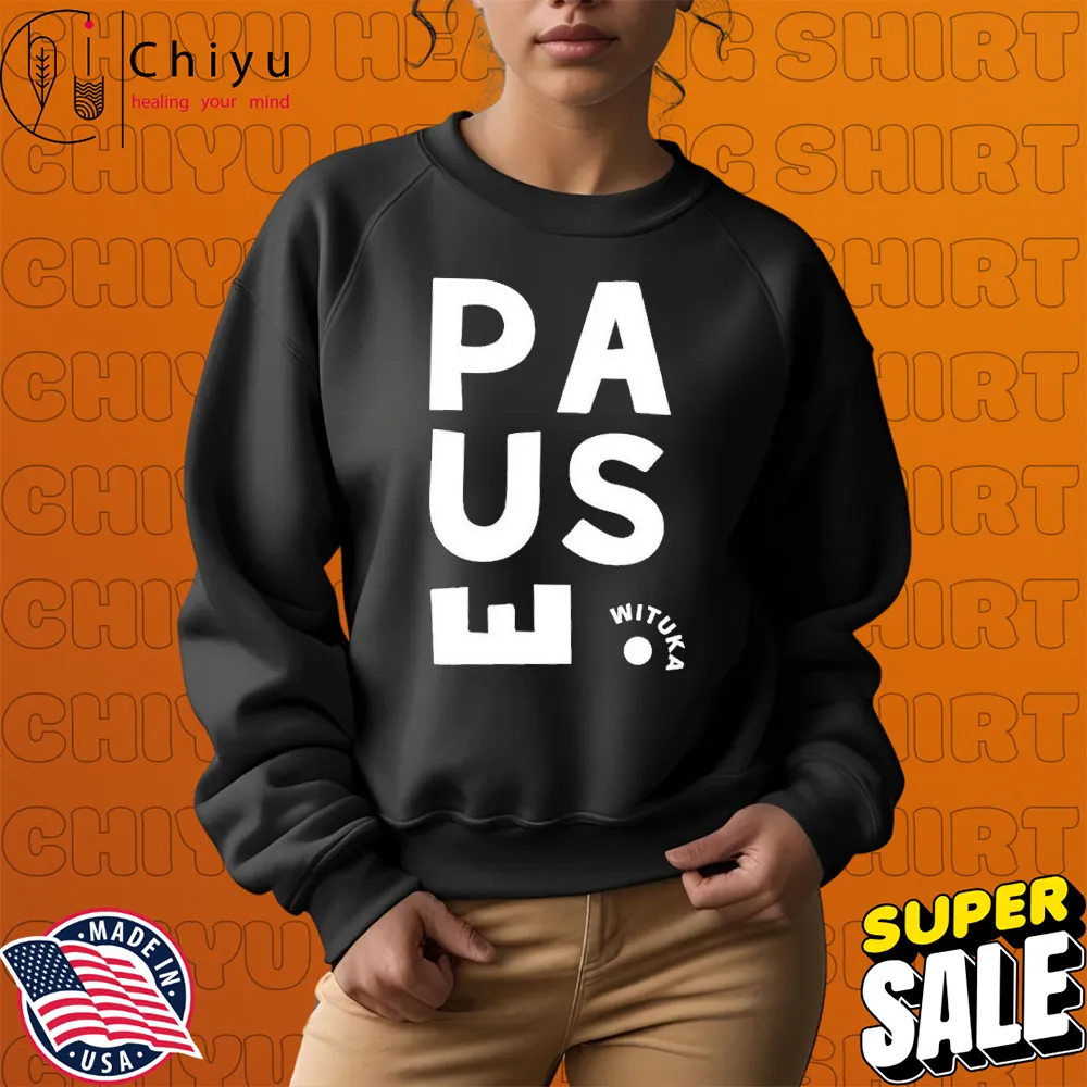 Pause Wituka Hoodie Sweatshirt Pause Wituka Hoodie Sweatshirt