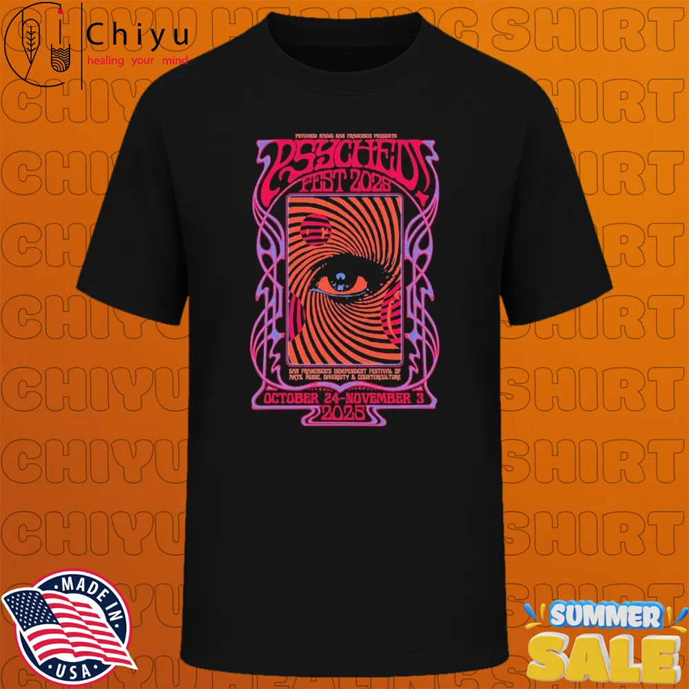 Psyched! Radio Fest In San Francisco CA On Oct 24-Nov 3 2025 T-shirts