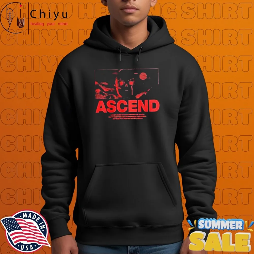 Ray Volpe Ascend There's Something Happening Out There You've Seen The Rise You've Heard The Legend But Now It's Time For Him To Ascend T-shirts Ray Volpe Ascend There's Something Happening Out There You've Seen The Rise You've Heard The Legend But Now It's Time For Him To Ascend T-shirts