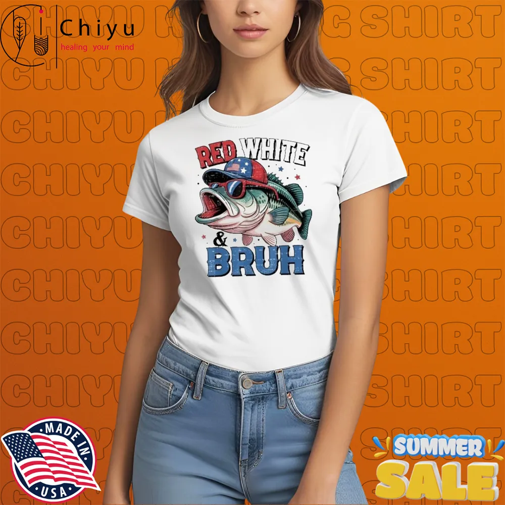 Red White Bruh Fishing Fisherman 4Th Of July T-shirts Red White Bruh Fishing Fisherman 4Th Of July T-shirts
