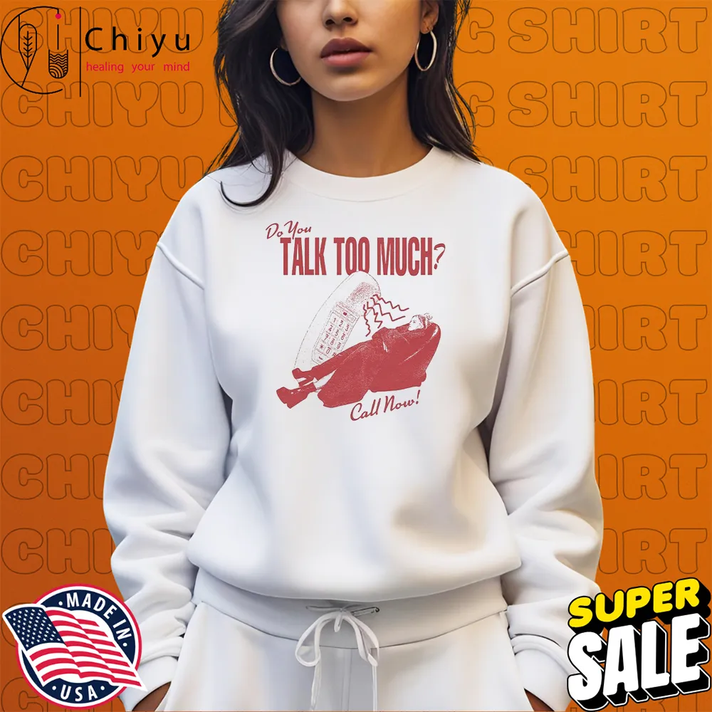 Renee Rapp Do You Talk Too Much Call Now Dial T-shirts Renee Rapp Do You Talk Too Much Call Now Dial T-shirts