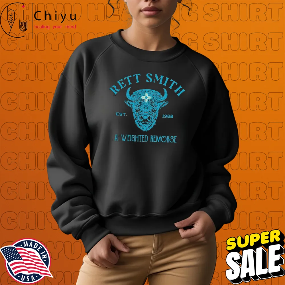 Rett Smith A Weighted Remorse Est 1988 Buffalo T-shirts Hoodie Sweatshirt Rett Smith A Weighted Remorse Est 1988 Buffalo T-shirts Hoodie Sweatshirt