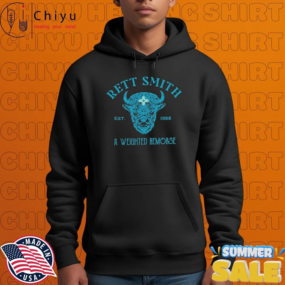 Rett Smith A Weighted Remorse Est 1988 Buffalo T-shirts Rett Smith A Weighted Remorse Est 1988 Buffalo T-shirts