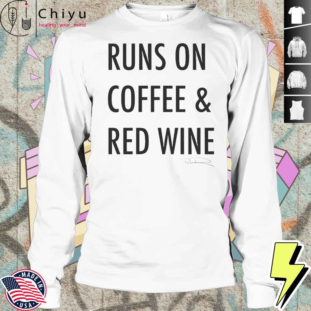 Russell Dickerson Runs On Coffee Red Wine T-Shirt Russell Dickerson Runs On Coffee Red Wine T-Shirt