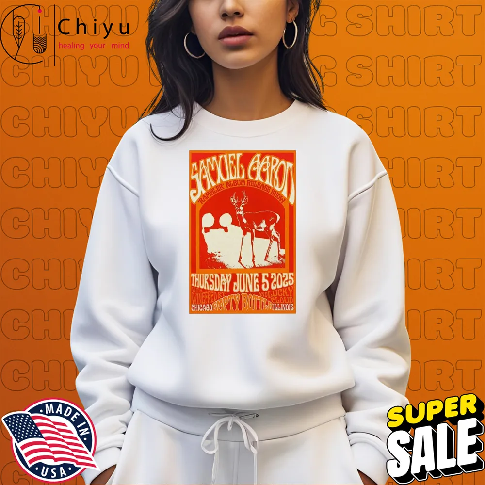 Samuel Aaron Chicago, IL June 5 2025 T-shirts Sweatshirt Samuel Aaron Chicago, IL June 5 2025 T-shirts Sweatshirt