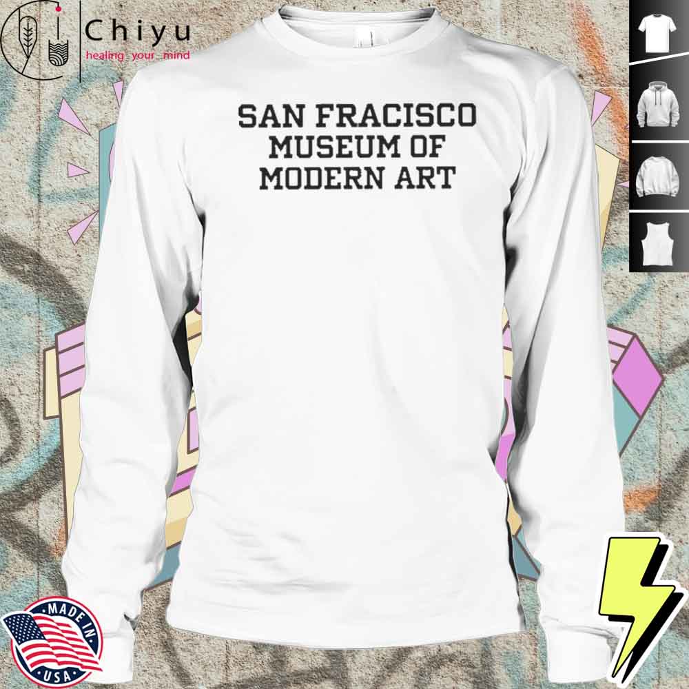 San Francisco Museum Of Modern Art Tee Shirt San Francisco Museum Of Modern Art Tee Shirt
