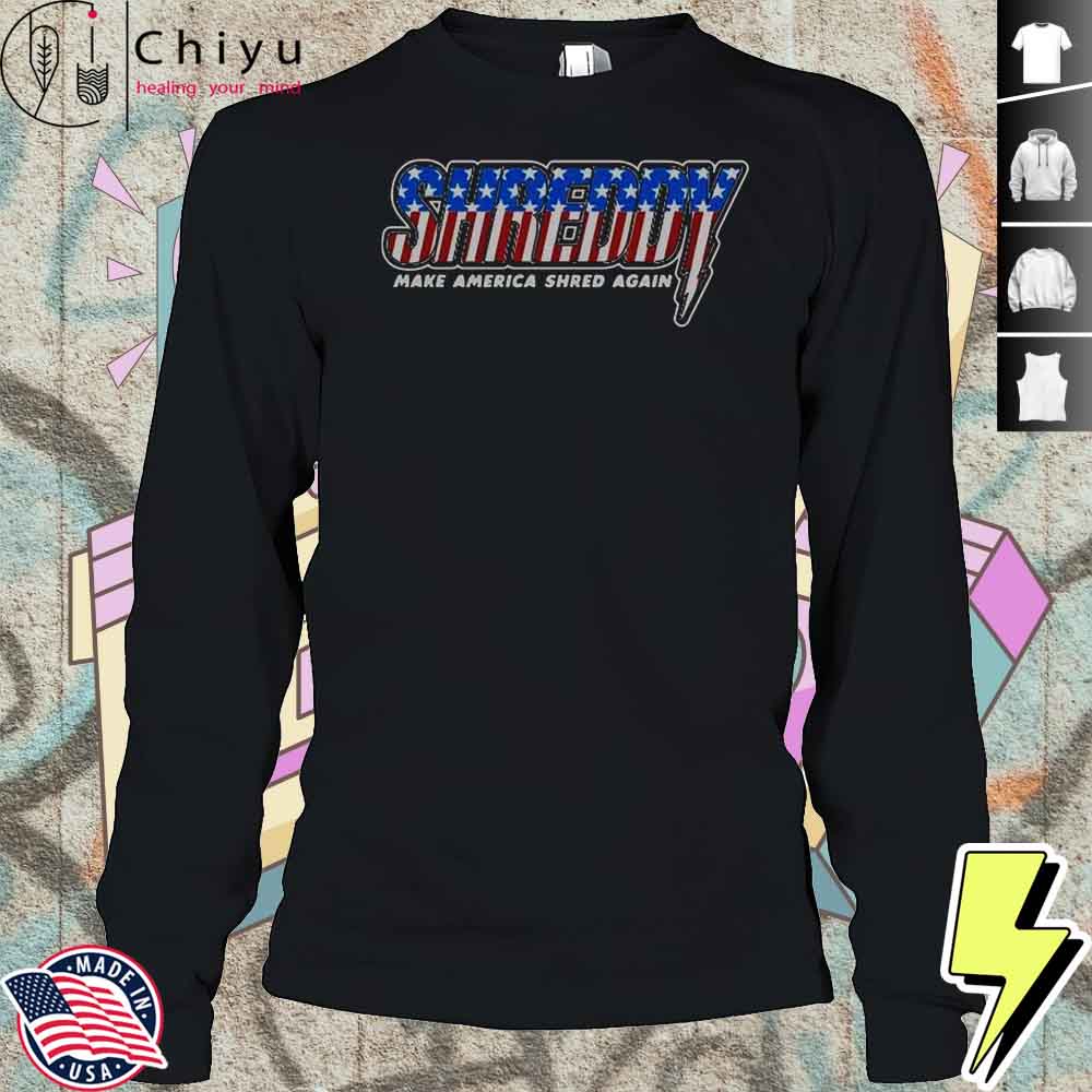 Shreddy Make America Shred Again Stripes American Flag T-Shirt