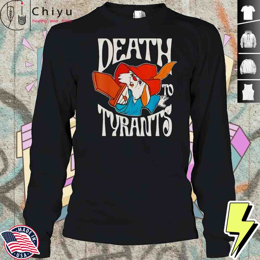 Skippy Rabbit Death To Tyrants Shirt Skippy Rabbit Death To Tyrants Shirt