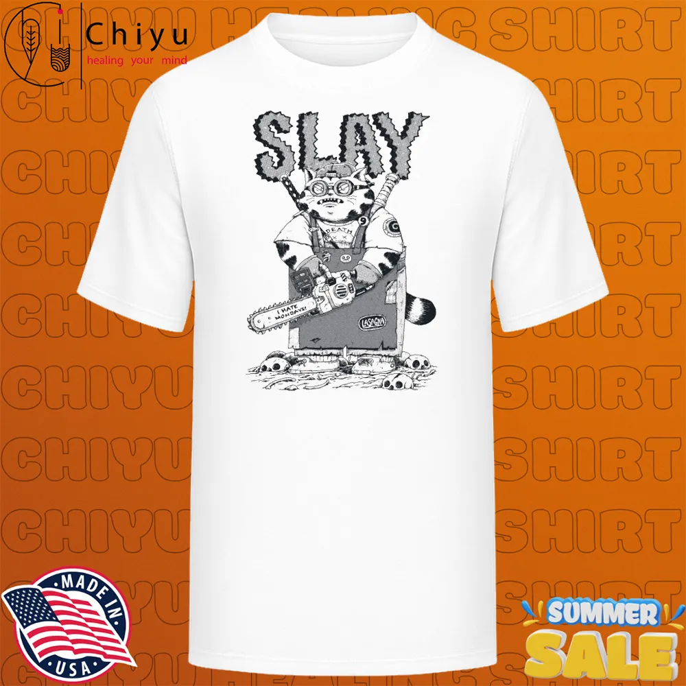 Slay I Hate Mondays Lasagna Cat T-shirts