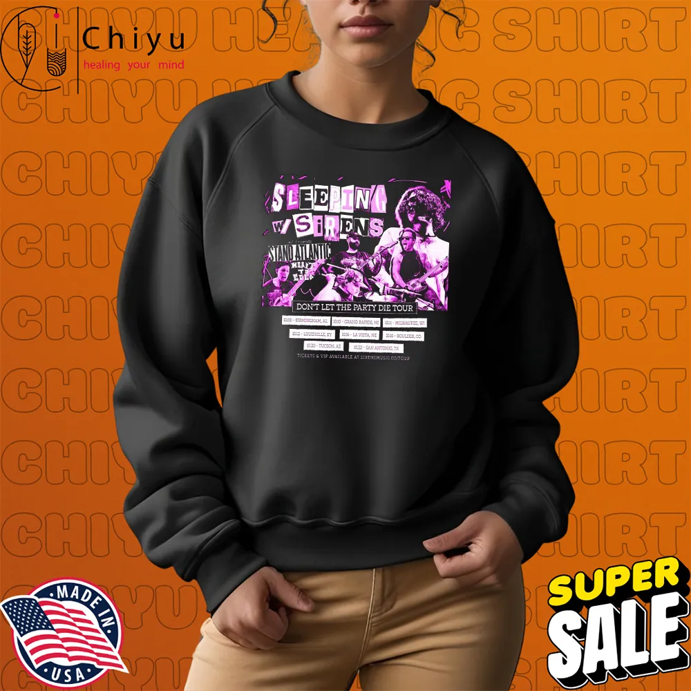 Sleeping With Sirens Don't Let The Party Die Tour 2025 Dates Hoodie Sweatshirt Sleeping With Sirens Don't Let The Party Die Tour 2025 Dates Hoodie Sweatshirt