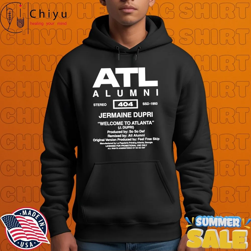 So So Def Atl Alumni Jermaine Dupri Welcome To Atlanta T-shirts