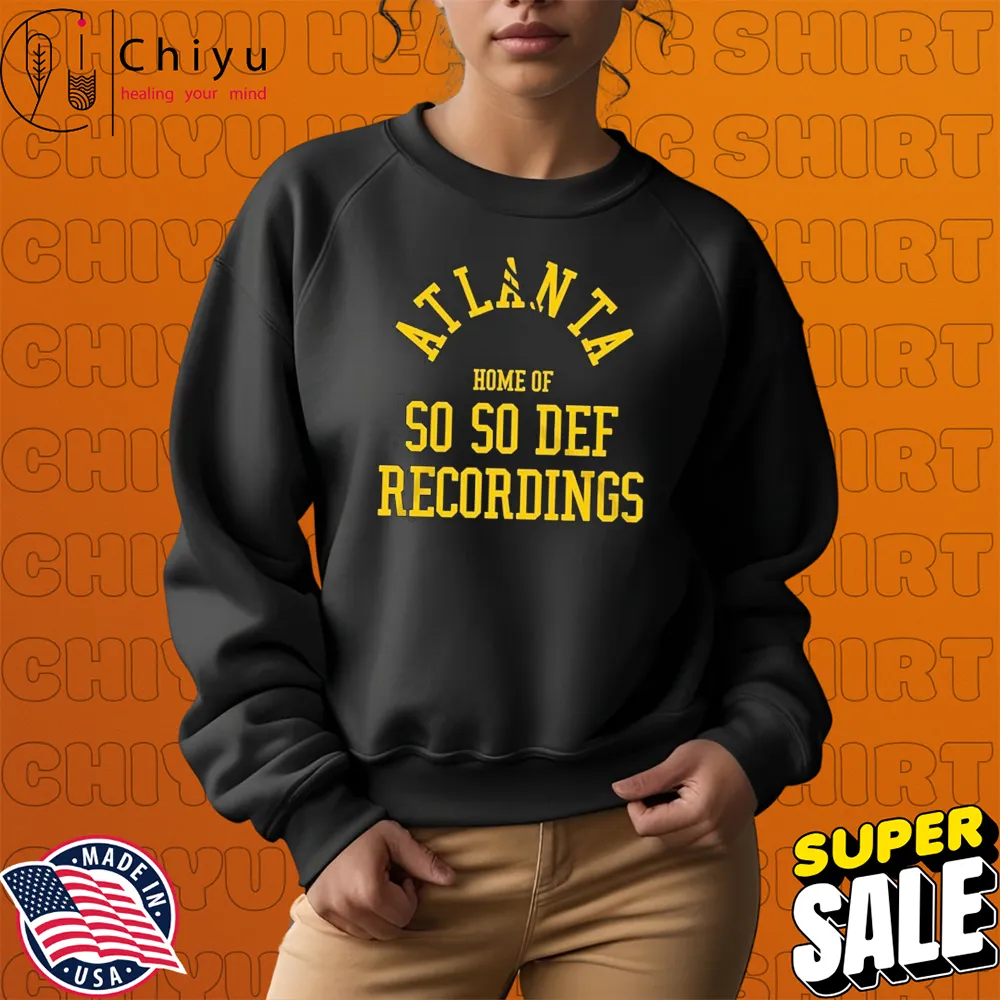 So So Def Home Of So So Atlanta T-shirts