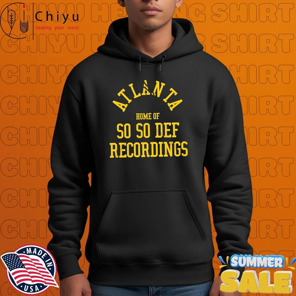 So So Def Home Of So So Atlanta T-shirts So So Def Home Of So So Atlanta T-shirts