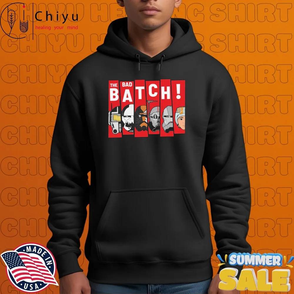 Star Wars The Bad Batch Have Arrived T-shirts Star Wars The Bad Batch Have Arrived T-shirts