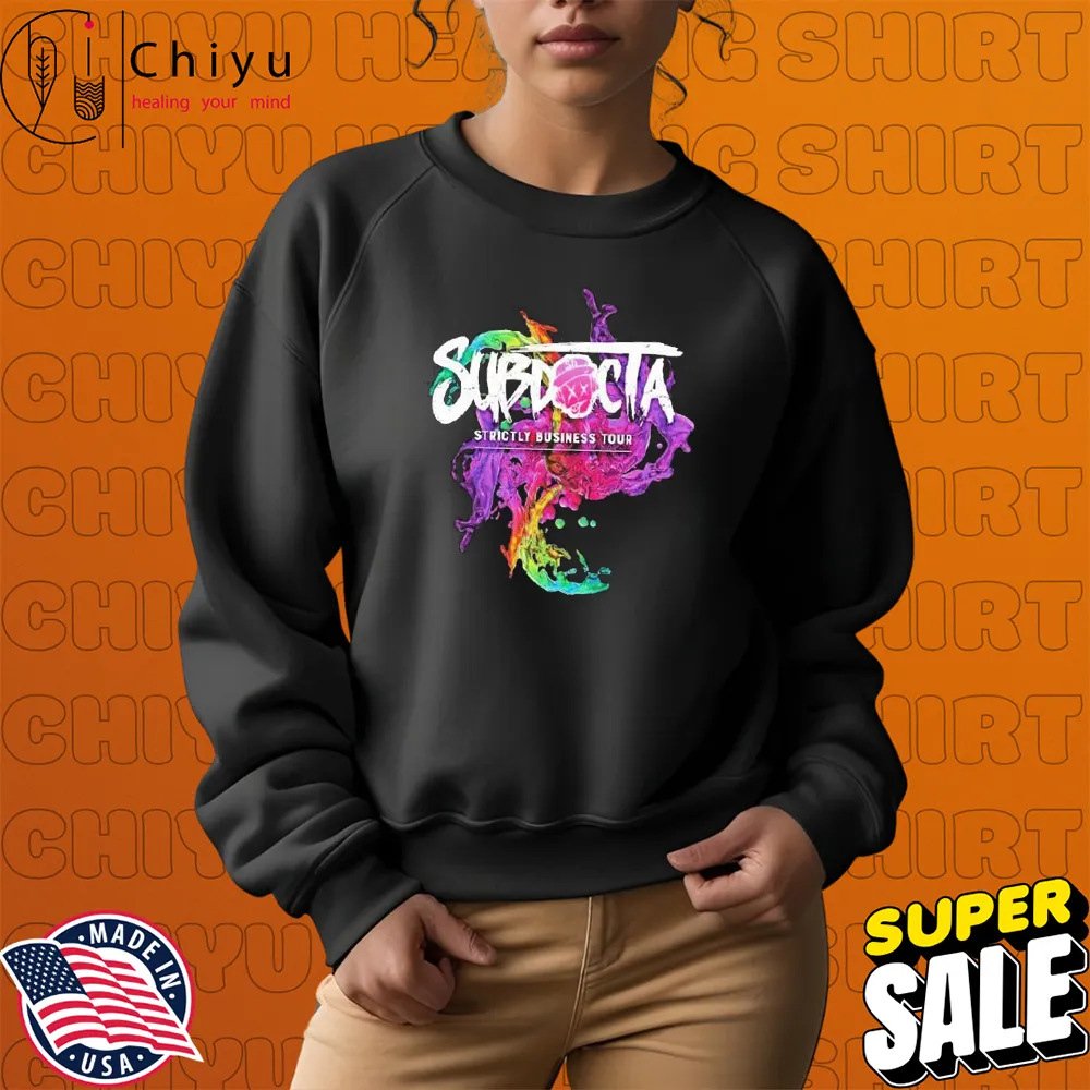 SubDocta Strictly Business Tour Sweatshirt SubDocta Strictly Business Tour Sweatshirt