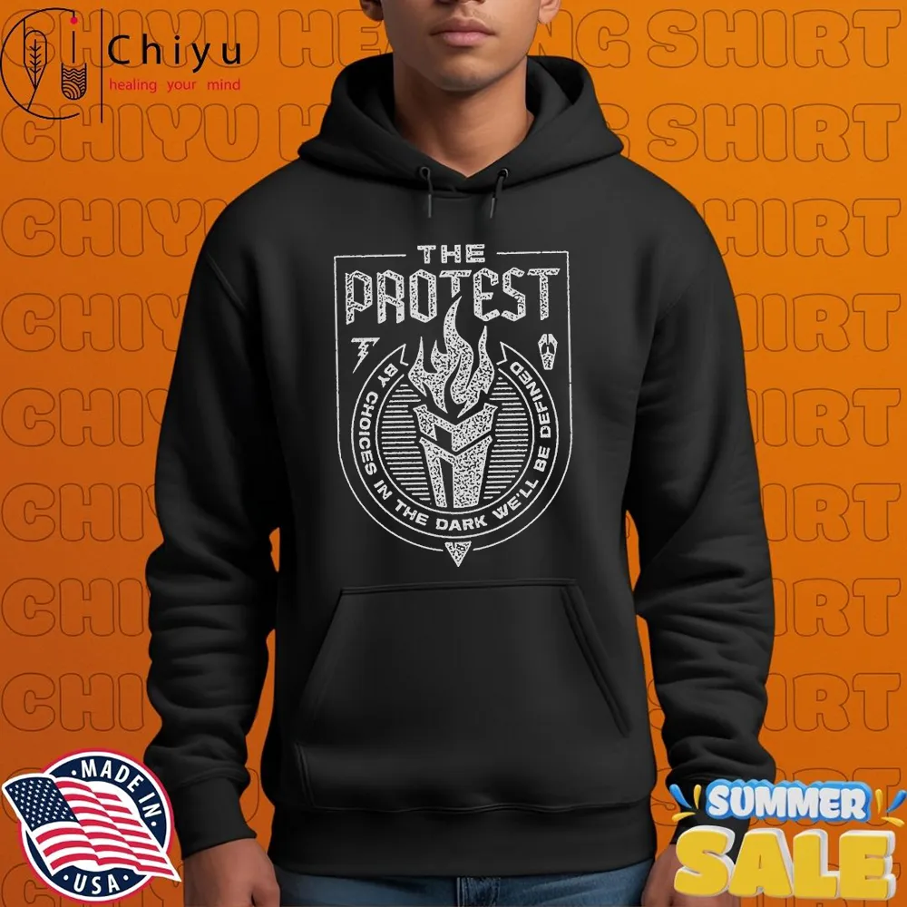 The Protest By Choices In The Dark We'll Be Defend Torch T-shirts The Protest By Choices In The Dark We'll Be Defend Torch T-shirts