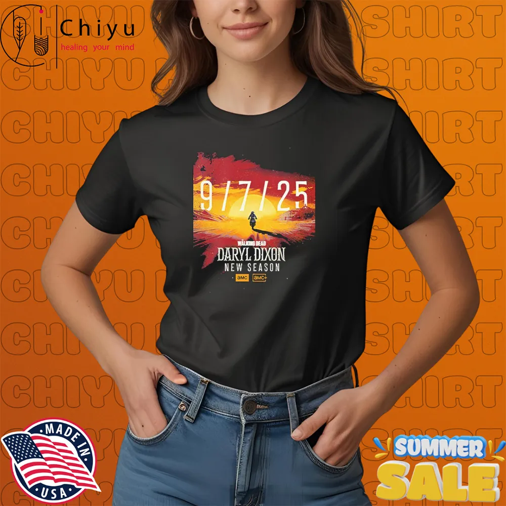 Funny The Walking Dead Daryl Dixon Season 3 Premieres On July 9 2025 T-shirts, Hoodie, Sweatshirt 4 The Walking Dead Daryl Dixon Season 3 Premieres On July 9 2025 T-shirts