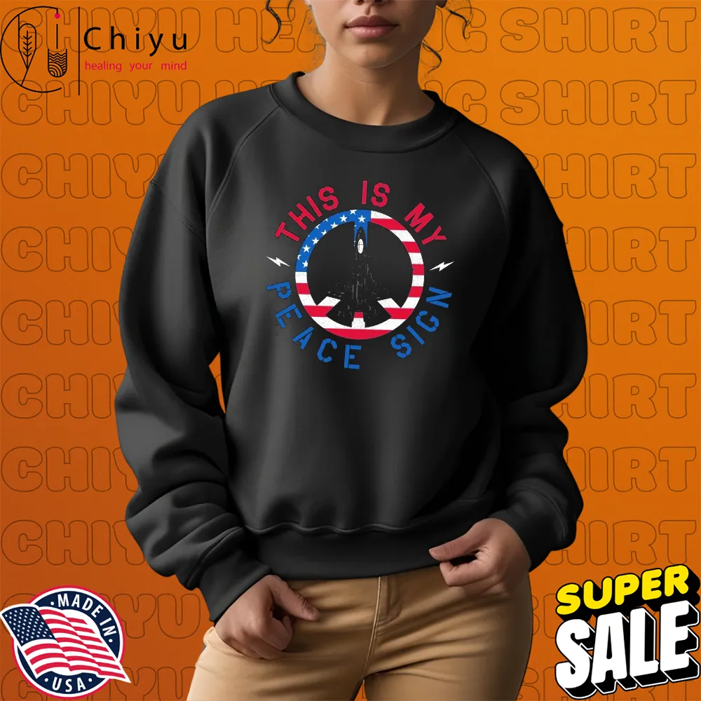 This Is My Peace Sign American Flag Jet T-Shirts This Is My Peace Sign American Flag Jet T-Shirts