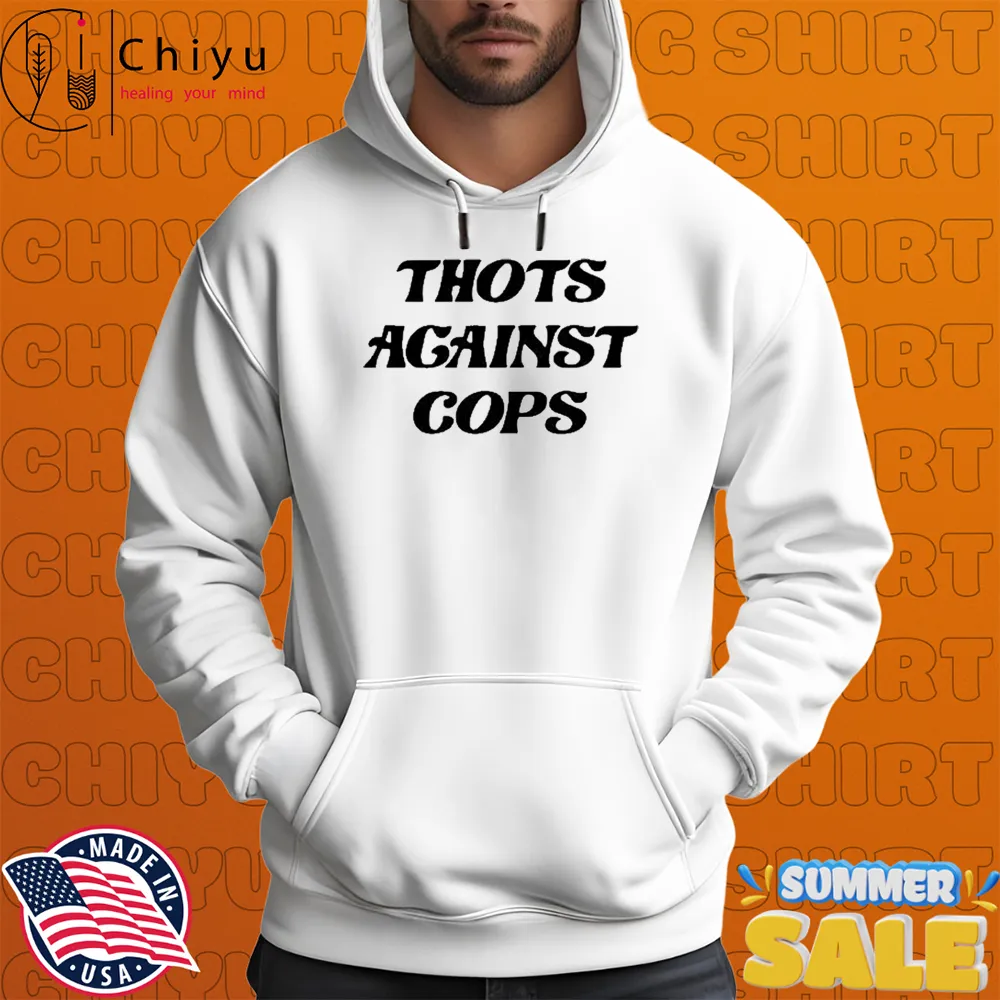Thots Against Cops T-shirts Thots Against Cops T-shirts