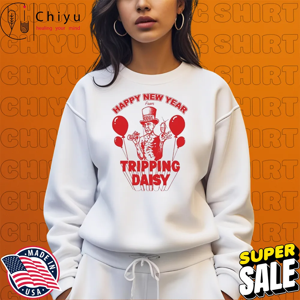Tripping Daisy Happy New Year NYE Cavellini 2025 T-shirts Tripping Daisy Happy New Year NYE Cavellini 2025 T-shirts