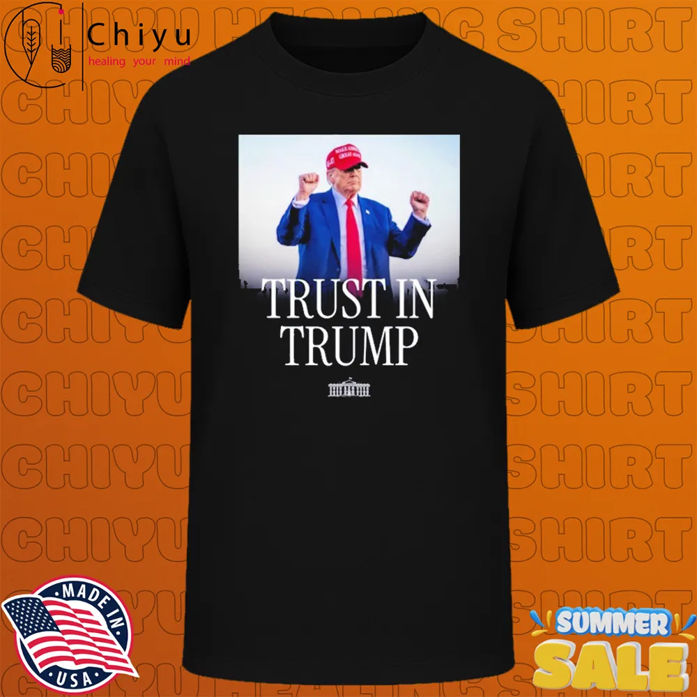 Trust In Trump T-shirts