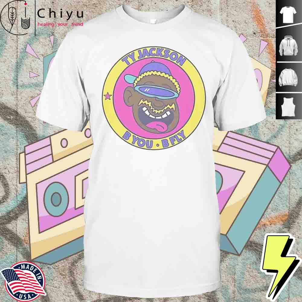 Ty Jackson B You B Fly T-Shirt