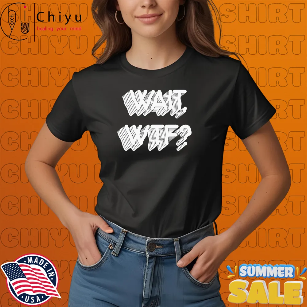 Tyler Spangler Wait, Wtf T-shirts Tyler Spangler Wait, Wtf T-shirts