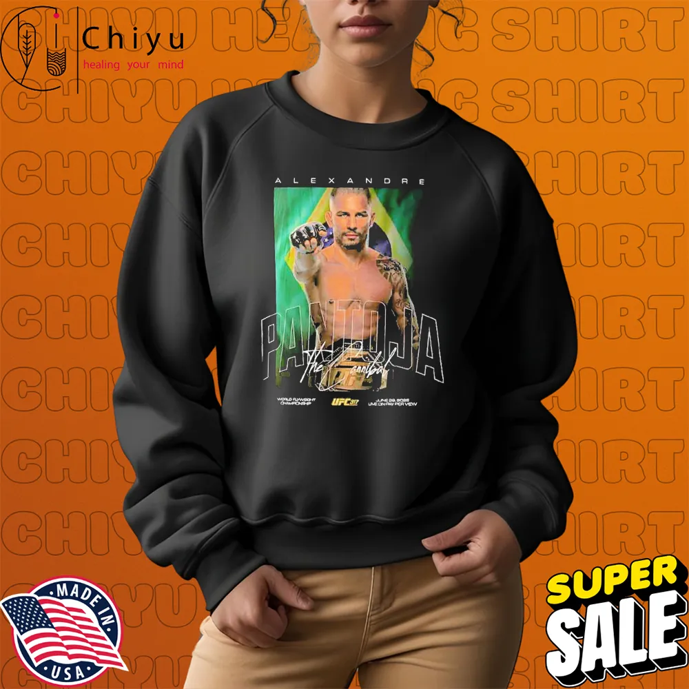 UFC 317 Alexandre Pantoja The Cannibal UFC 317 Fighter World Flyweight Championship On June 28 2025 T-Shirts UFC 317 Alexandre Pantoja The Cannibal UFC 317 Fighter World Flyweight Championship On June 28 2025 T-Shirts