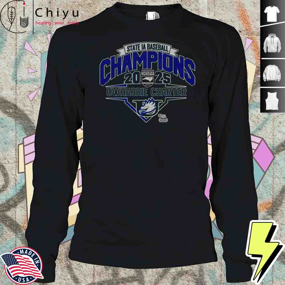 Uwharrie Charter Eagles 2025 NCHSAA 1A Baseball Champions T-Shirt Uwharrie Charter Eagles 2025 NCHSAA 1A Baseball Champions T-Shirt
